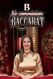 No Commission Baccarat B